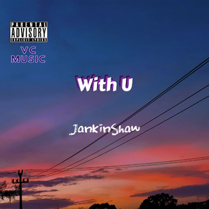 With U(Prod. by Trai5or)