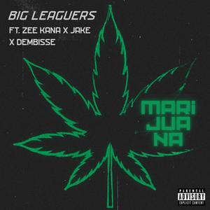 Marijuana (feat. Zee Kana, Dembisse & Jake)