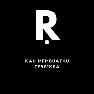 Kau Membuatku Tersiksa