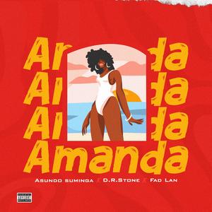 Amanda (feat. De Rolling Stone & Fad Lan)