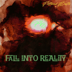Fall into Reality
