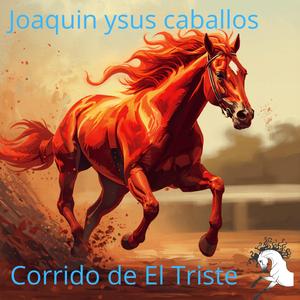Corrido de El Triste