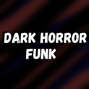 Dark Horror Funk