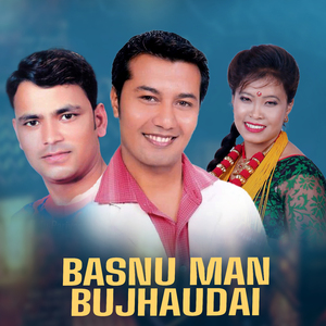 Basnu Man Bujhaudai