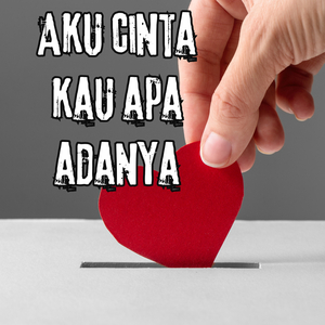 Aku Cinta Kau Apa Adanya