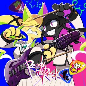 Ready to Rock (from ロックは淑女の嗜みでして Rock Is a Lady’s Modesty)