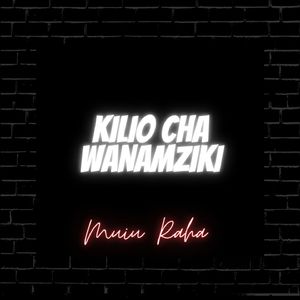 KILIO CHA WANAMZIKI