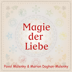 Magie der Liebe (feat. Marion Daghan-Malenky)