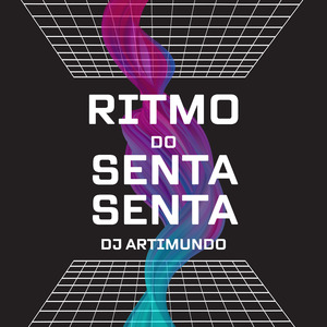 Ritmo do Senta Senta