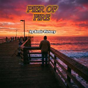 Pier of Fire