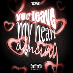 You Leave My Heart Dancing