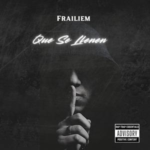 Que Se Llenen (feat. Frailiem.)