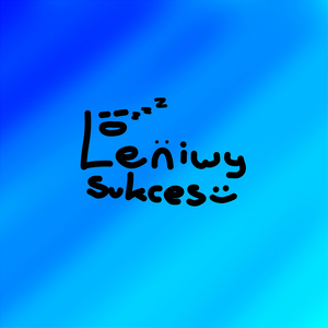 Leniwy Sukces