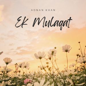 Ek Mulaqat