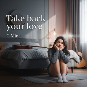 Take Back Your Love