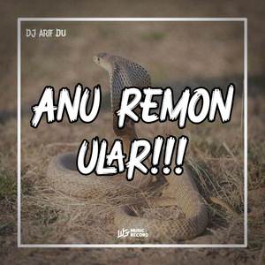 ANU REMON ULAR!!! (feat. RECKY FRESHA)