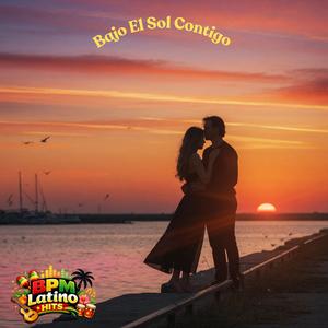 Bajo El Sol Contigo