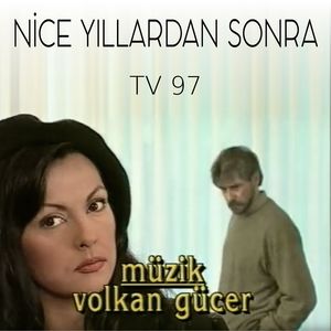 Nice Yıllardan Sonra (Ana Tema)