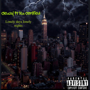 Lonely Days Lonely Nights (feat. Ra Certified)