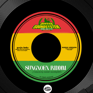 Sungnoen Riddim