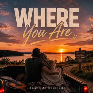 Where You Are