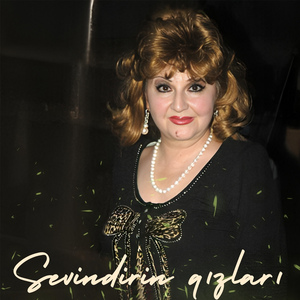 Sevindirin qızları