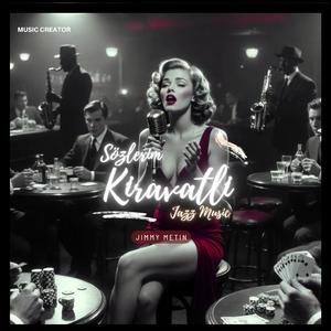 Sözlerim Kıravatlı