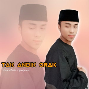 Tak Andik Orak