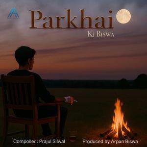 Parkhai (feat. Prajul Silwal)