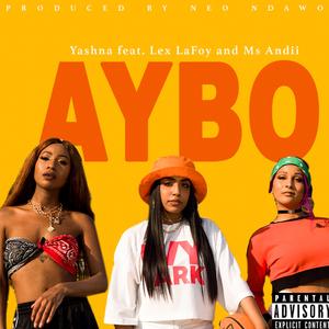 Aybo (feat. Lex LaFoy & Ms Andii)