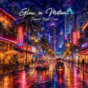 Glow in Motion – Tropical Night Cruise