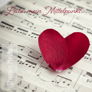 Leila, mein Mittelpunkt...