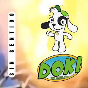 DOKI HA VUELTO (feat. Sin Sentido)