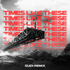 Gudi - Times Like These (Remix)