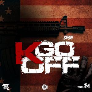 K Go Off (feat. Rxmbo)