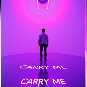 Carry Me