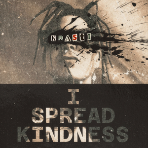 I Spread Kindness
