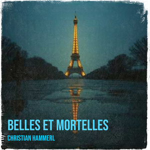 Belles et Mortelles