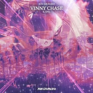 Vinny Chase (feat. Dyl)