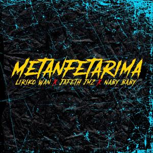Metanfetarima (feat. NabyBaby & LirikoWan)