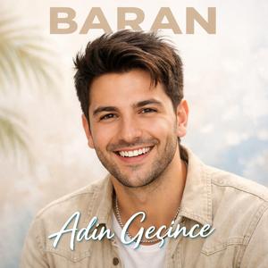 Baran - Adın geçince