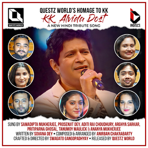 KK, Alvida Dost (A Hindi Song Tribute to KK)