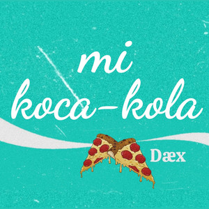 mi koca-kola (versión acelerada)