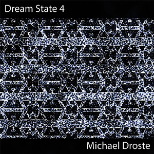 Dream State 4: What Do You Hear When You Dream?