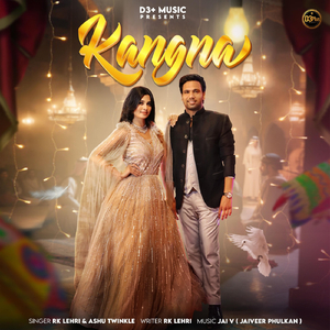 Kangna (feat. Rahul Saini)