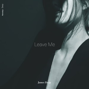 Leave Me