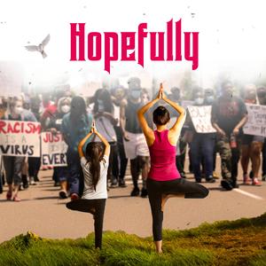 Hopefully (feat. Ile Flottante)