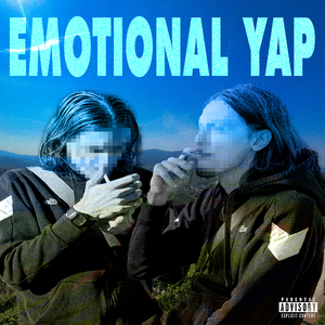 emotional yap