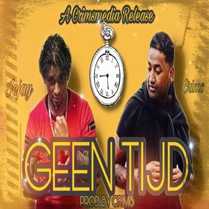 Geen Tijd (feat. Iejay)