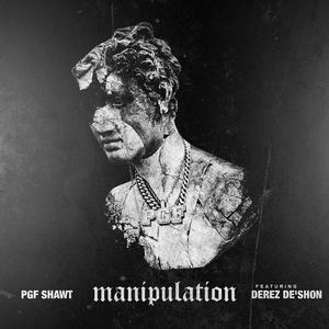 Manipulation (feat. Derez Deshon)
